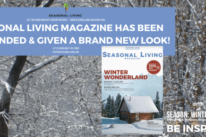 seasonal living magazine is expanded and has a new look