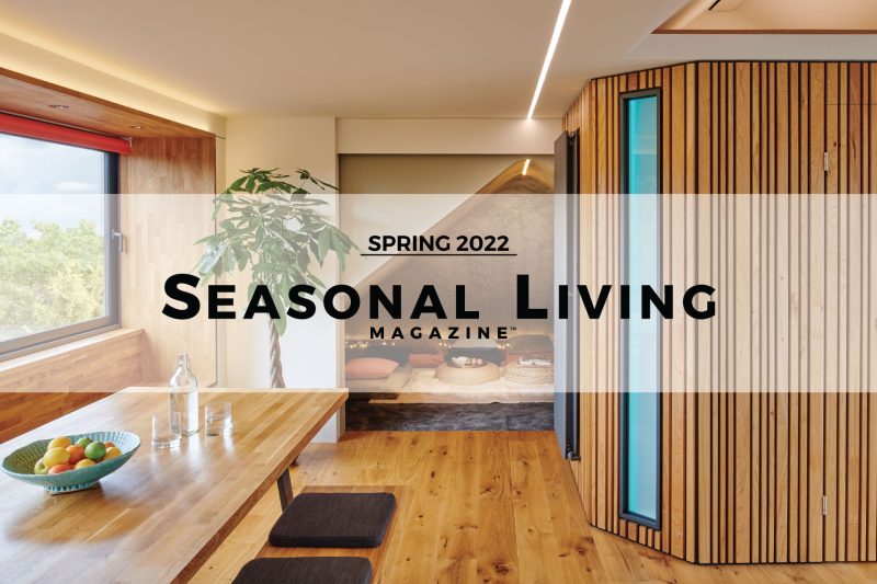 seasonal living magazine spring22 rob roncarati design